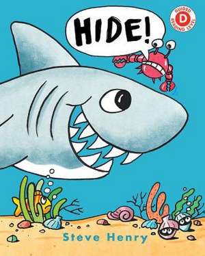 Hide! de Steve Henry