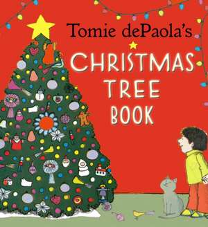 Tomie Depaola's Christmas Tree Book de Tomie DePaola