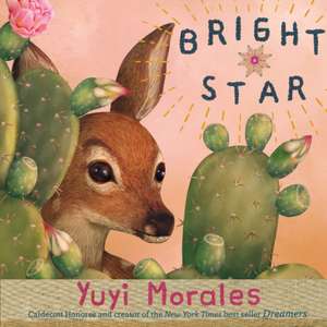 Bright Star de Yuyi Morales