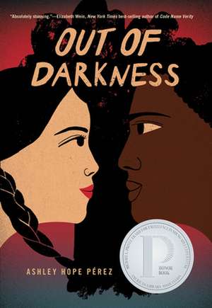 Out of Darkness de Ashley Hope Pérez