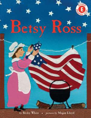 Betsy Ross de Becky White