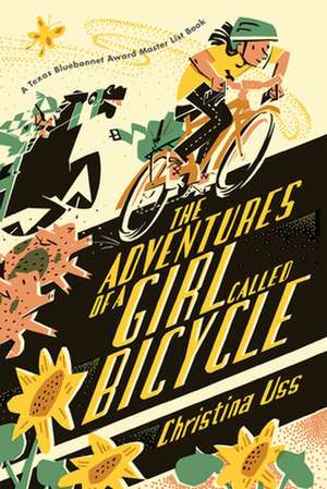 The Adventures of a Girl Called Bicycle de Christina Uss