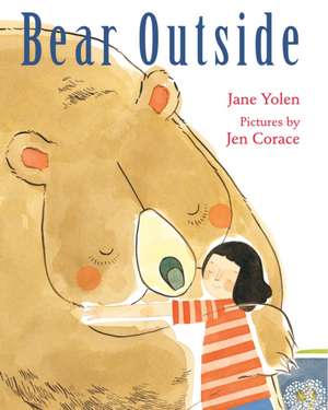 Bear Outside de Jane Yolen