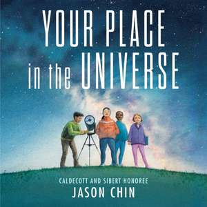 Your Place in the Universe de Jason Chin