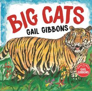 Big Cats! de Gail Gibbons