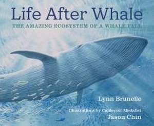 Life After Whale de Lynn Brunelle