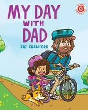 My Day with Dad de Rae Crawford