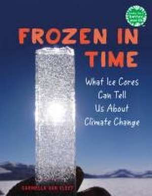 Frozen in Time de Carmella Van Vleet