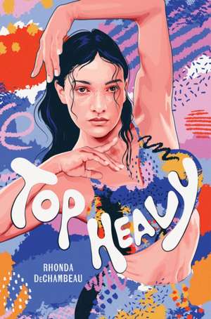 Top Heavy de Rhonda Dechambeau