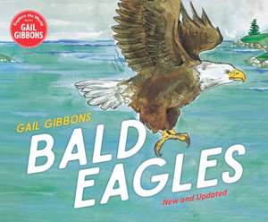 Bald Eagles de Gail Gibbons
