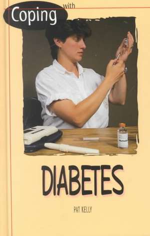 Coping with Diabetes de Pat Kelly