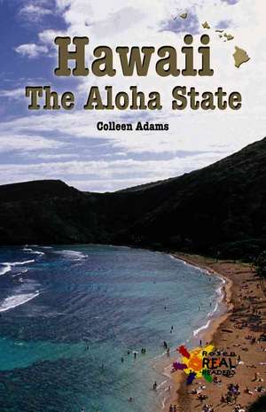 Hawaii: The Aloha State de Colleen Adams