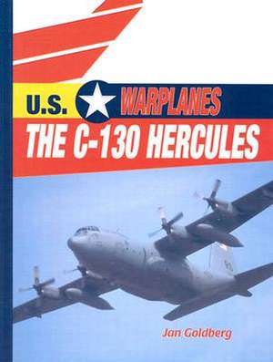 The C-130 Hercules de Jan Goldberg