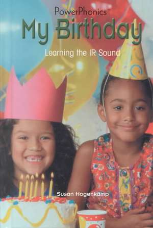 My Birthday: Learning the IR Sound de Susan Hogenkamp