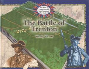 The Battle of Trenton de Wendy Vierow