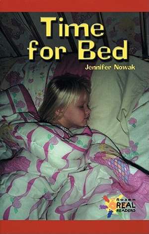 Time for Bed de Jennifer Nowak