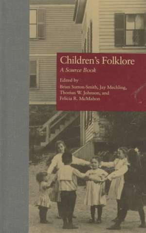 Children's Folklore: A SourceBook de Brian Sutton-Smith