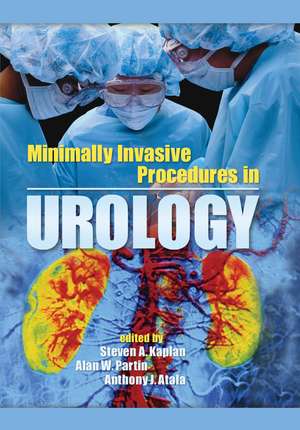 Minimally Invasive Procedures in Urology de Steven A. Kaplan