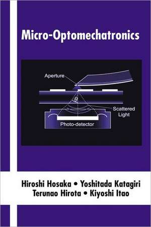 Micro-Optomechatronics de Hiroshi Hosaka