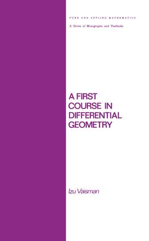 A First Course in Differential Geometry de Vaisman