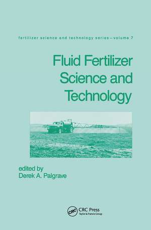 Fluid Fertilizer Science and Technology de Palgrave