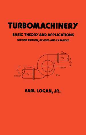 Turbomachinery: Basic Theory and Applications, Second Edition de Earl Logan, Jr.