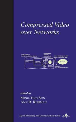 Compressed Video Over Networks de Ming-Ting Sun