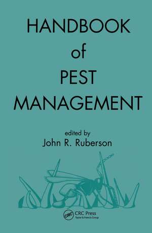 Handbook of Pest Management de John R. Ruberson