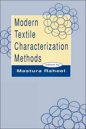 Modern Textile Characterization Methods de Mastura Raheel