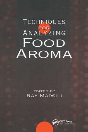 Techniques for Analyzing Food Aroma de Ray Marsili