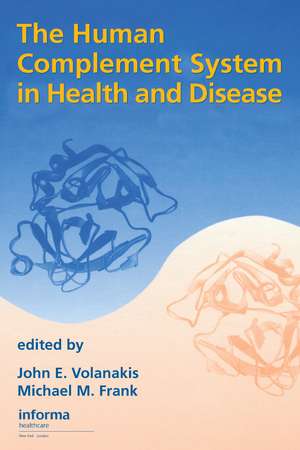 The Human Complement System in Health and Disease de John E. Volanakis