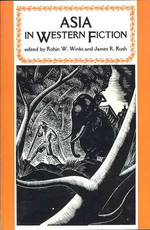 Asia in Western Fiction de James R. Rush