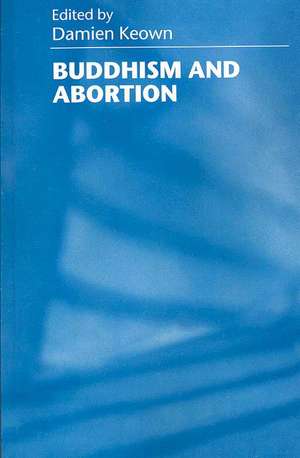 Keown: Buddhism & Abortion Paper de William R. Lafleur