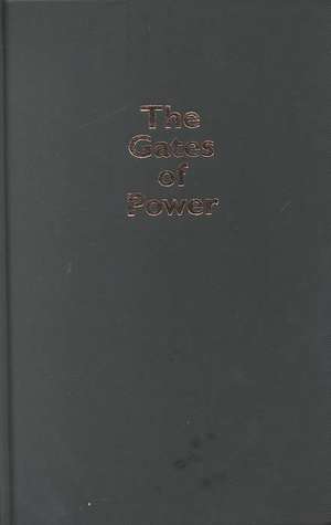 The Gates of Power de Mikael S Adolphson