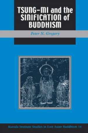 Gregory: Tsung Mi &The Sinification de Peter N. Gregory