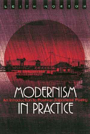 Modernism in Practice de Leith Morton