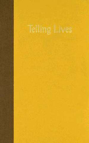 Telling Lives: Women's Self-Writing in Modern Japan de Ronald P. Loftus