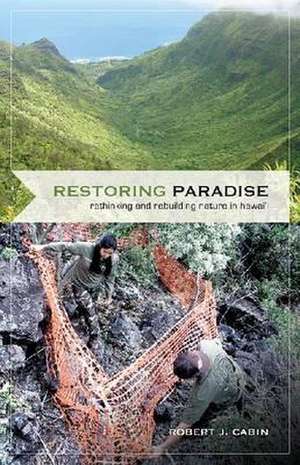 Restoring Paradise de Robert J. Cabin