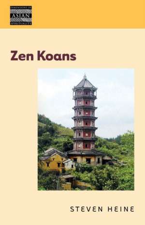 Zen Koans de Steven Heine