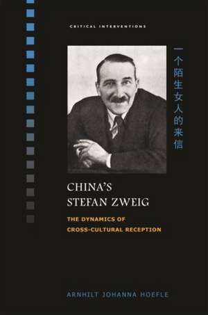 China's Stefan Zweig de Arnhilt Johanna Hoefle