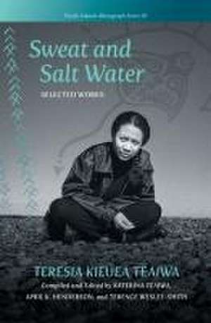 Sweat and Salt Water de Teresia Kieuea Teaiwa