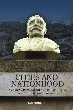 Cities and Nationhood de Ian Morley