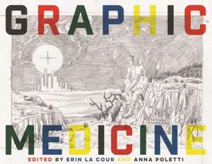 Graphic Medicine de Erin La Cour