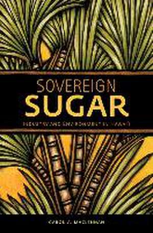 Sovereign Sugar de Carol A MacLennan