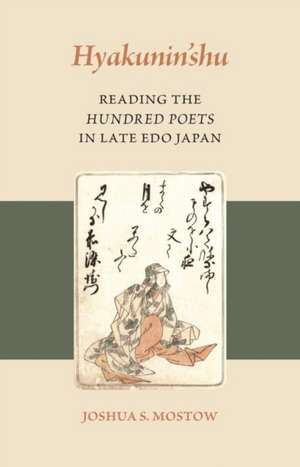 Hyakunin'shu de Joshua S Mostow