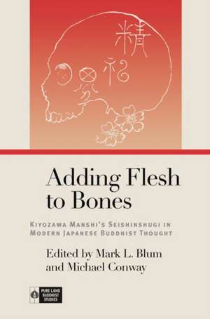 Adding Flesh to Bones de Mark L Blum