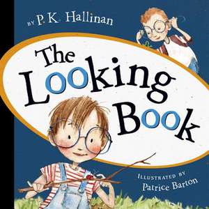 The Looking Book de P.K. Hallinan