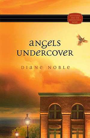 Angels Undercover de Diane Noble