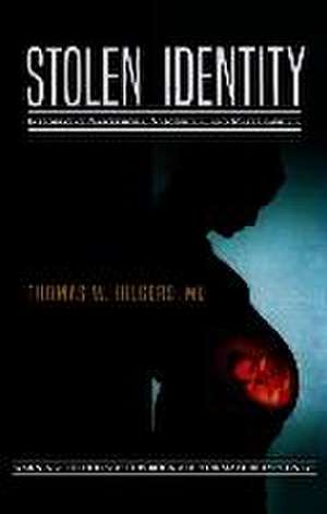 Stolen Identity de Thomas W Hilgers