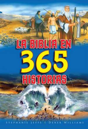 La Biblia en 365 Historias de Stephanie Jeffs